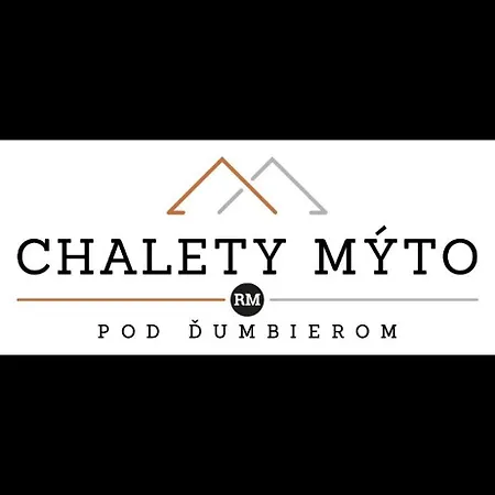 Chalet Chalety Myto pod Dumbierom